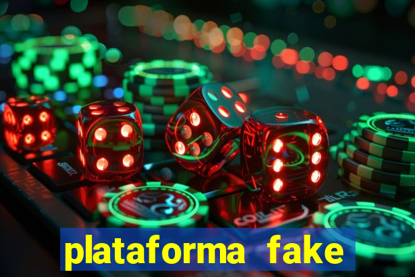 plataforma fake para jogar